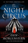 The Night Circus (A Novel) by Erin Morgenstern, 9780307744432