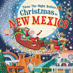 'Twas the Night Before Christmas in New Mexico by Jo Parry, 9781728237886