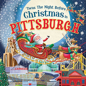 'Twas the Night Before Christmas in Pittsburgh by Jo Parry, 9781728237985