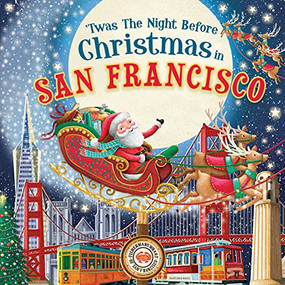 'Twas the Night Before Christmas in San Francisco by Jo Parry, 9781728238012