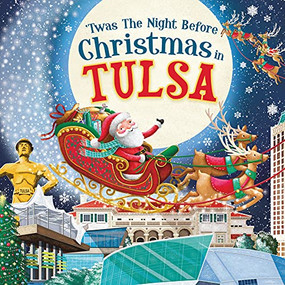 'Twas the Night Before Christmas in Tulsa by Jo Parry, 9781728238074