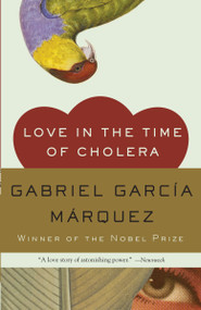 Love in the Time of Cholera by Gabriel García Márquez, 9780307389732