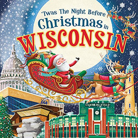 'Twas the Night Before Christmas in Wisconsin by Jo Parry, 9781728238142