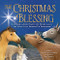 The Christmas Blessing (A One-of-a-Kind Nativity Story about the Love That Brings Us Together) by Erin Guendelsberger, Gail Yerrill, 9781728240497