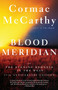 Blood Meridian (Or the Evening Redness in the West) - 9780679728757 by Cormac McCarthy, 9780679728757