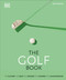 The Golf Book by DK, 9780744036695