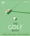 The Golf Book by DK, 9780744036695