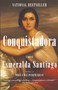Conquistadora (A Novel) by Esmeralda Santiago, 9780307388599