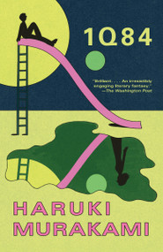 1Q84 by Haruki Murakami, 9780307476463