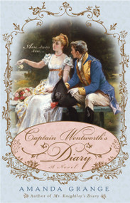 Captain Wentworth's Diary by Amanda Grange, 9780425223529