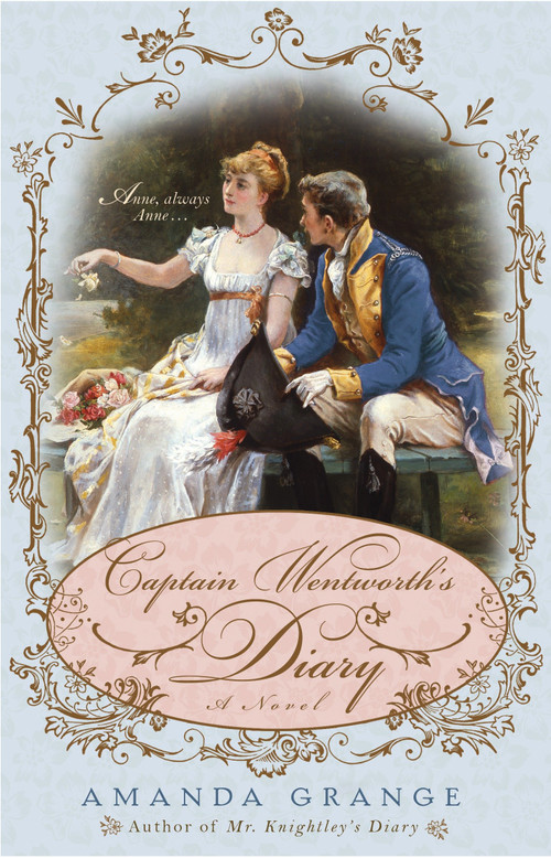 Captain Wentworth's Diary by Amanda Grange, 9780425223529