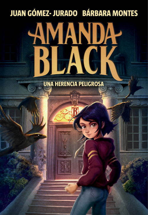 Una herencia peligrosa / A Dangerous Legacy (Spanish Edition) by Juan Gómez-Jurado, Bárbara Montes, 9788417921378