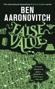 False Value by Ben Aaronovitch, 9780756411367