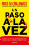 Un paso a la vez /Fix This Next by Mike Michalowicz, 9786073199636