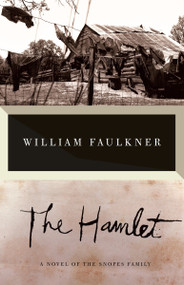 The Hamlet by William Faulkner, 9780679736530