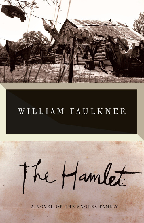 The Hamlet by William Faulkner, 9780679736530