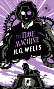 The Time Machine - 9780553213515 by H. G. Wells, 9780553213515