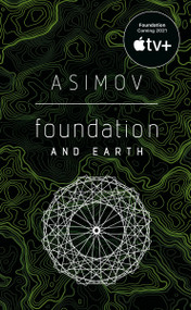 Foundation and Earth - 9780553587579 by Isaac Asimov, 9780553587579