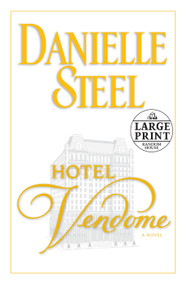 Hotel Vendome (A Novel) by Danielle Steel, 9780739378397