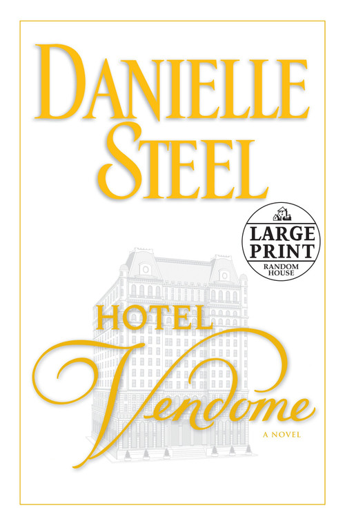 Hotel Vendome (A Novel) by Danielle Steel, 9780739378397