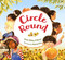 Circle Round by Anne Sibley O'Brien, Hanna Cha, 9781623541521