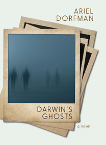 Darwin's Ghosts (A Novel) - 9781609808242 by Ariel Dorfman, 9781609808242