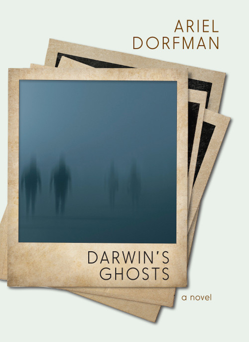 Darwin's Ghosts (A Novel) - 9781609808242 by Ariel Dorfman, 9781609808242