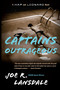 Captains Outrageous (A Hap and Leonard Novel (6)) by Joe R. Lansdale, 9780307455529