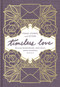 Timeless Love (Poems, Stories, and Letters) by William Shakespeare, John Keats, Edith Wharton, 9780785245919