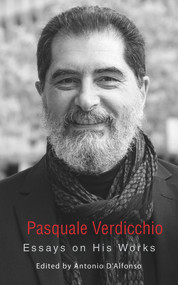 Pasquale Verdicchio (Essays On His Works) by Antonio D'Alfonso, Antonio D'Alfonso, 9781771836470