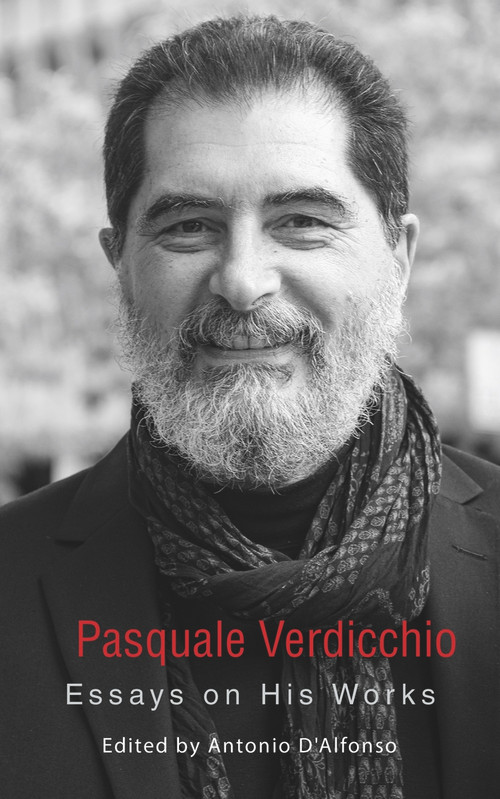 Pasquale Verdicchio (Essays On His Works) by Antonio D'Alfonso, Antonio D'Alfonso, 9781771836470