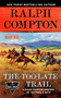 Ralph Compton the Too-Late Trail by Matthew P. Mayo, Ralph Compton, 9780593333839
