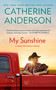 My Sunshine by Catherine Anderson, 9780451213808