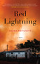 Red Lightning (A Novel) by Laura Pritchett, 9781619027435
