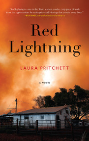 Red Lightning (A Novel) by Laura Pritchett, 9781619027435