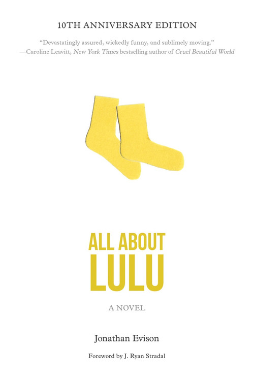 All About Lulu by Jonathan Evison, J. Ryan Stradal, 9781593762087