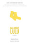 All About Lulu by Jonathan Evison, J. Ryan Stradal, 9781593762087