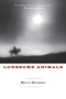 Lonesome Animals by Bruce Holbert, 9781619021563