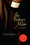 The Bishop's Man (A Novel) by Linden MacIntyre, 9781582437668