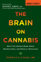The Brain on Cannabis (What You Should Know about Recreational and Medical Marijuana) by Rebecca Siegel, Margot Starbuck, 9780806540863
