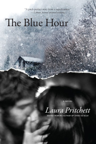 The Blue Hour - 9781619026049 by Laura Pritchett, 9781619026049