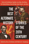 The Best Alternate History Stories of the 20th Century (Stories) by Harry Turtledove, 9780345439901