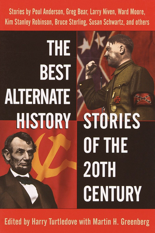 The Best Alternate History Stories of the 20th Century (Stories) by Harry Turtledove, 9780345439901