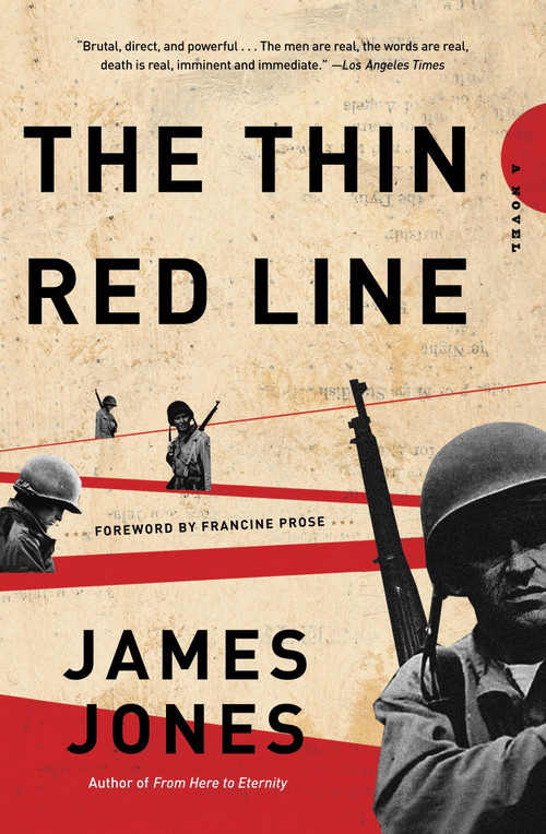 The Thin Red Line (A Novel) by James Jones, Francine Prose, 9780385324083