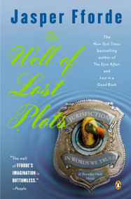 The Well of Lost Plots (A Thursday Next Novel) by Jasper Fforde, 9780143034353