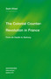 The Colonial Counter-Revolution (From de Gaulle to Sarkozy) by Sadri Khiari, Ames Hodges, 9781635901467