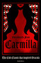 Carmilla, Deluxe Edition (The Dark Sapphic Romance that Inspired Dracula) by Sheridan Le Fanu, 9781782275848