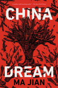 China Dream - 9781640093867 by Ma Jian, Flora Drew, 9781640093867
