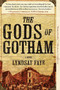 The Gods of Gotham by Lyndsay Faye, 9780425261255
