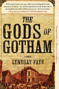 The Gods of Gotham by Lyndsay Faye, 9780425261255